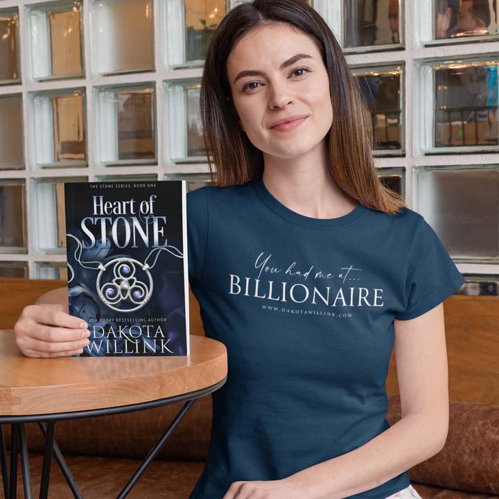 You Had Me At Billionaire Women's Relaxed T-Shirt