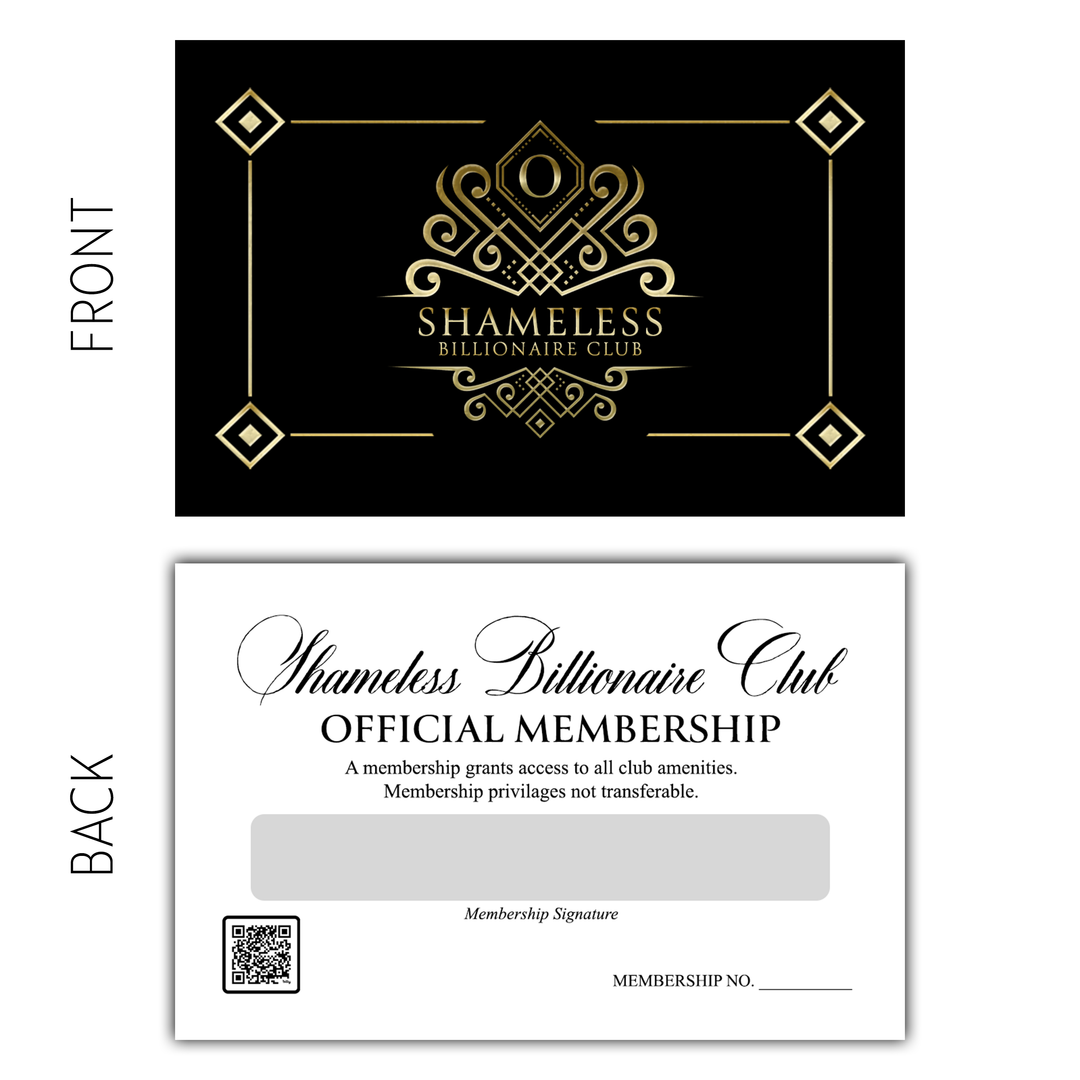 Shameless Billionaire Club Membership Card