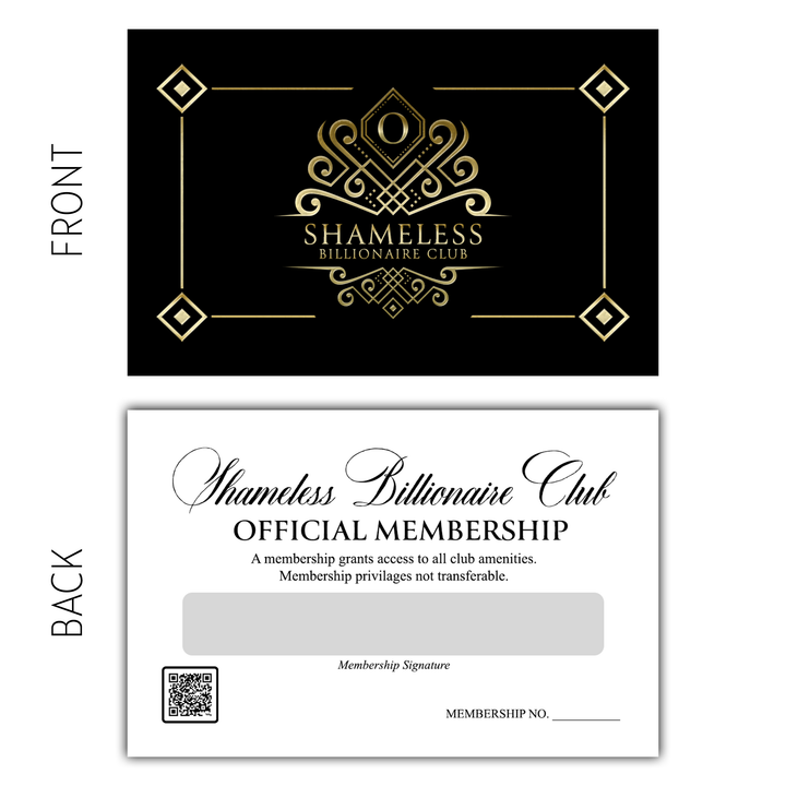 Shameless Billionaire Club Membership Card