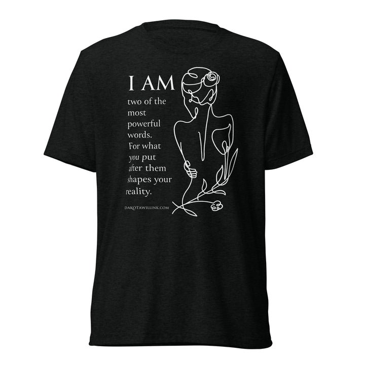 I Am T-shirt