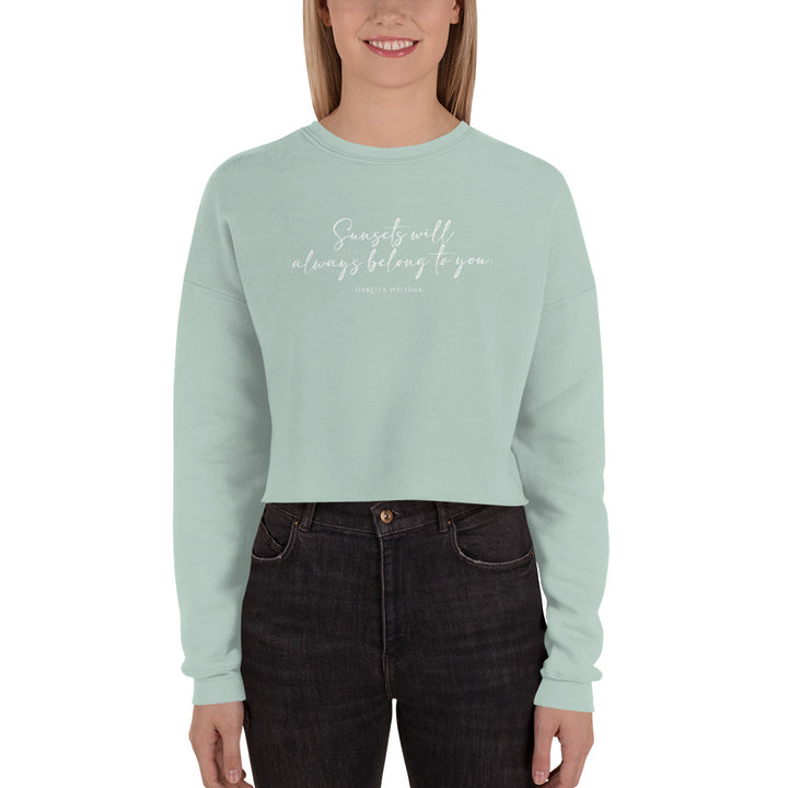 Sunsets Will Always Belong to You Crop Sweatshirt